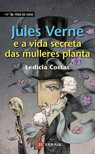 Imagen de archivo de Jules Verne e a vida secreta das mulleres planta a la venta por medimops