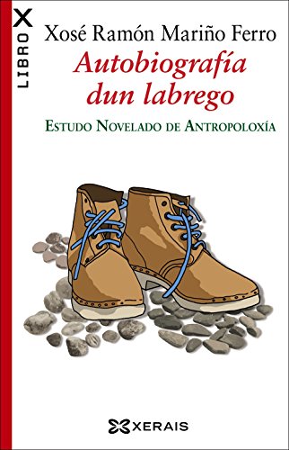 Beispielbild fr AUTOBIOGRAFA DUN LABREGO. ESTUDO NOVELADO DE ANTROPOLOXA zum Verkauf von KALAMO LIBROS, S.L.