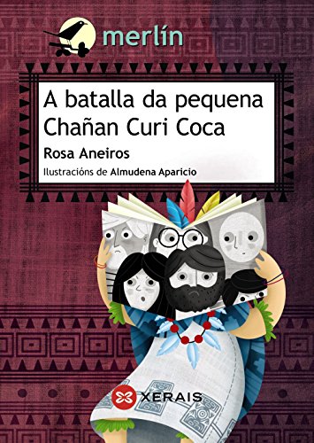 Stock image for A BATALLA DA PEQUENA CHAAN CURI COCA. for sale by KALAMO LIBROS, S.L.