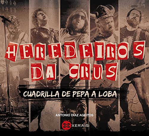 9788491214304: Heredeiros da Crus: Cuadrilla de Pepa a Loba