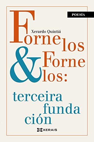 Imagen de archivo de FORNELOS & FORNELOS: TERCEIRA FUNDACIN. a la venta por KALAMO LIBROS, S.L.