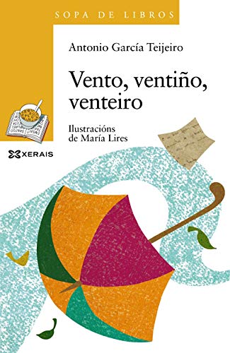 Imagen de archivo de Vento, ventio, venteiro (Infantil E Xuvenil - Sopa De Libros - De 6 Anos En Diante) a la venta por medimops