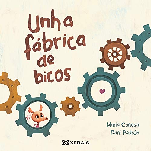 Beispielbild fr Unha fbrica de bicos (INFANTIL E XUVENIL - PEQUENO MERLN - Albums) zum Verkauf von medimops