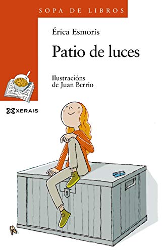 Beispielbild fr Patio de luces (INFANTIL E XUVENIL - SOPA DE LIBROS - De 8 anos en diante) zum Verkauf von medimops