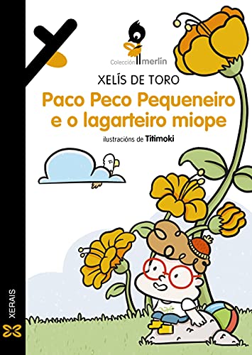 Imagen de archivo de PACO PECO PEQUENEIRO E O LAGARTEIRO MIOPE. a la venta por KALAMO LIBROS, S.L.