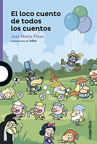 Imagen de archivo de El loco cuento de todos los cuentos a la venta por medimops