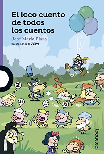 Stock image for El loco cuento de todos los cuentos for sale by medimops