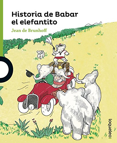 9788491220817: Historia de Babar el elefantito (SERIE VERDE(+4))