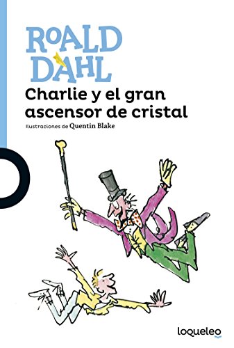 Stock image for Charlie y el Gran Ascensor de Cristal for sale by Hamelyn