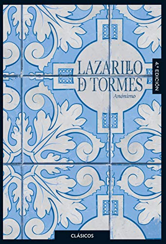 Imagen de archivo de Lazarillo de Tormes (Clásicos Loqueleo) (Spanish Edition) a la venta por ThriftBooks-Atlanta