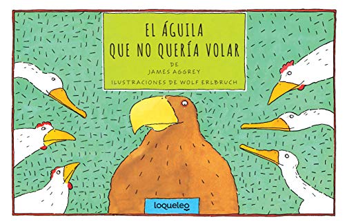 Stock image for El guila que no quera volar for sale by AG Library