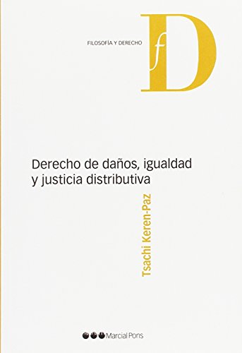 Stock image for Derecho de daos, igualdad y justicia distributiva . for sale by Librera Astarloa