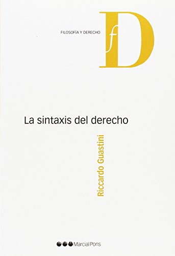 Imagen de archivo de LA SINTAXIS DEL DERECHO a la venta por MARCIAL PONS LIBRERO