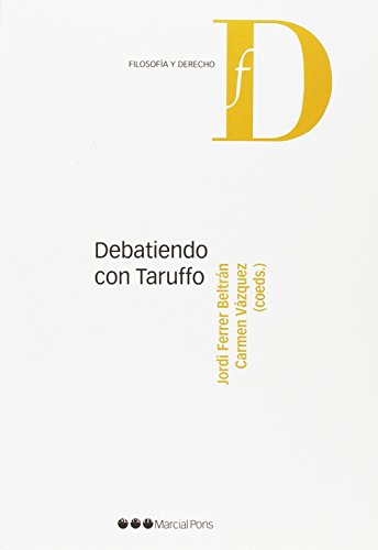 Stock image for DEBATIENDO CON TARUFFO for sale by MARCIAL PONS LIBRERO