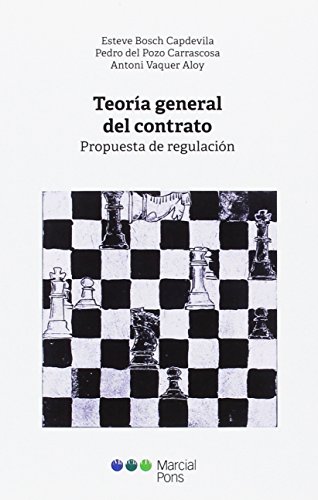 Stock image for TEORIA GENERAL DEL CONTRATO. PROPUESTA DE REGULACION for sale by MARCIAL PONS LIBRERO