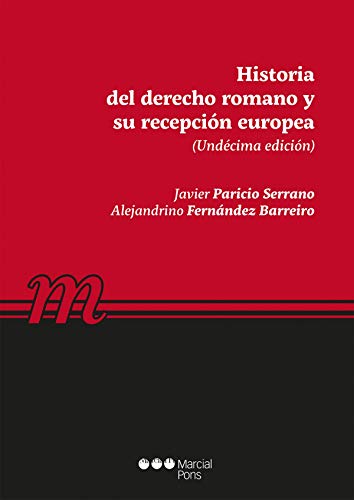 Stock image for Historia Del Derecho Romano y Su Recepcin Europea for sale by Hamelyn