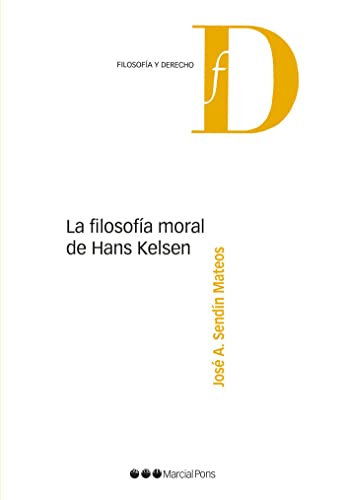 Imagen de archivo de La filosofa moral de Hans Kelsen . a la venta por Librera Astarloa