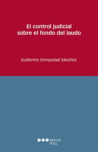 Imagen de archivo de EL CONTROL JUDICIAL SOBRE EL FONDO DEL LAUDO a la venta por MARCIAL PONS LIBRERO