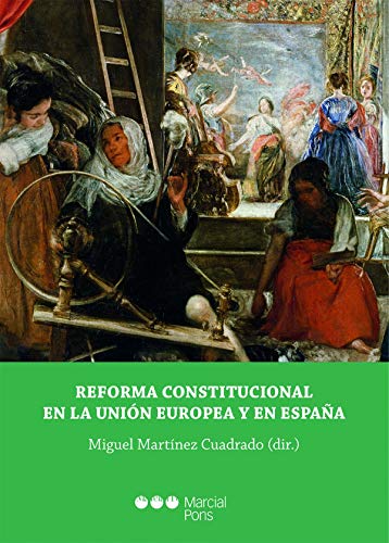 Imagen de archivo de Reforma Constitucional en la Unin Europea y en Espaa a la venta por Hamelyn