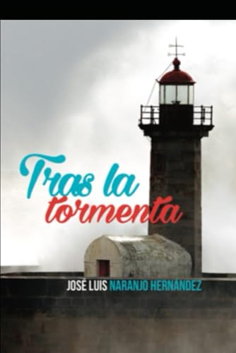 Imagen de archivo de TRAS LA TORMENTA (Spanish Edition) a la venta por Ria Christie Collections