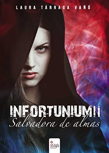 9788491265757: INFORTUNIUM: Guardiana de almas (NOVELA)