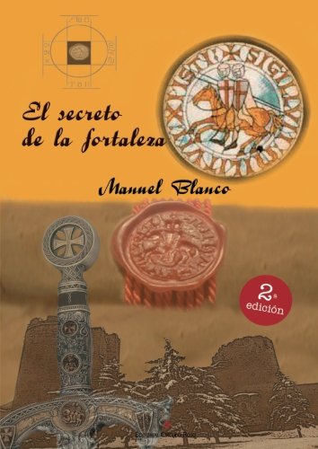 Imagen de archivo de EL SECRETO DE LA FORTALEZA a la venta por Zilis Select Books