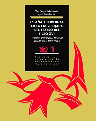 Beispielbild fr Espaa y Portugal en la encrucijada del teatro del siglo XVI zum Verkauf von AG Library