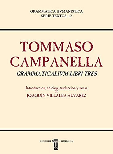 Beispielbild fr Tommaso Campanella Grammaticalivm Libri Tres zum Verkauf von AG Library