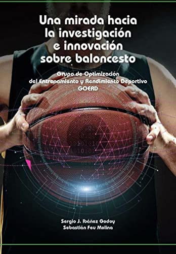 Beispielbild fr Una mirada hacia la investigacin e innovacin sobre el baloncesto zum Verkauf von AG Library