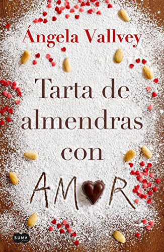 Imagen de archivo de Tarta de Almendras con amor / Almond Cake With Love (Spanish Edition) a la venta por Discover Books