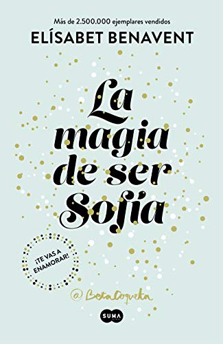 9788491291107: La magia de ser Sofa (Biloga Sofa 1) (SUMA)