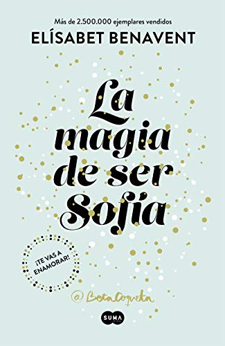 Stock image for La magia de ser Sofa / The Magic of Being Sofia (Spanish Edition) for sale by GoldenDragon