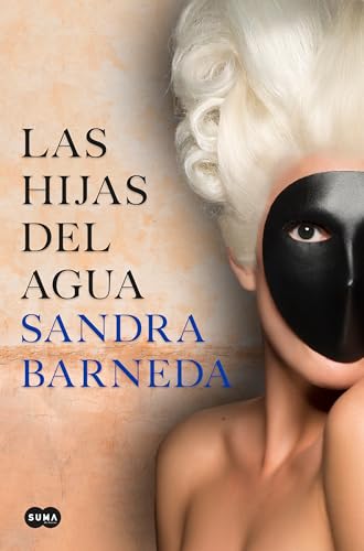 Stock image for Las hijas del agua / The Water's Daughters (Spanish Edition) for sale by SecondSale