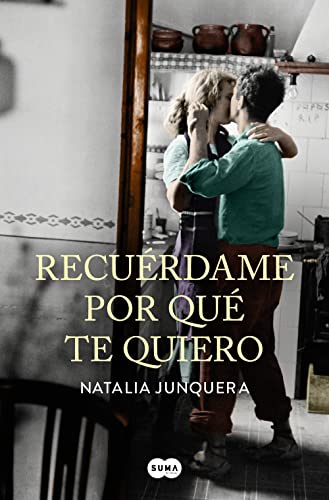 Beispielbild fr RecuTrdame por quT te quiero / Remind Me Why I Love You (Spanish Edition) [Paperback] Junquera, Natalia zum Verkauf von Lakeside Books