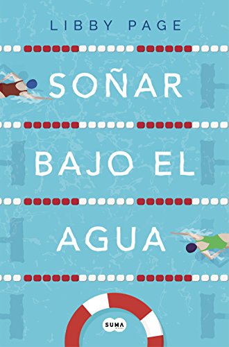 Imagen de archivo de SoÃ±ar bajo el agua / The Lido (Spanish Edition) a la venta por Discover Books
