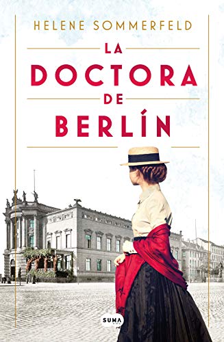 Stock image for La doctora de Berln: La luz del mundo (SUMA) for sale by medimops
