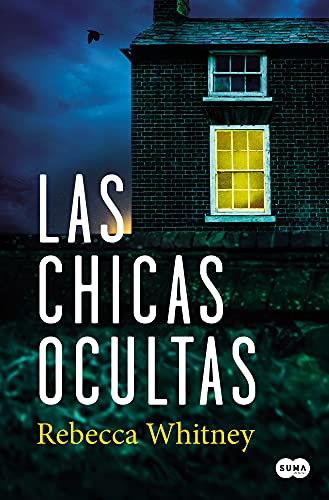 Stock image for Las Chicas Ocultas / The Hidden Girls for sale by ThriftBooks-Dallas