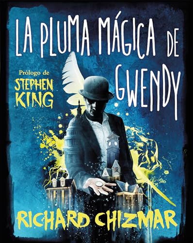 Stock image for La pluma mgica de Gwendy / Gwendy's Magic Feather (Triloga la caja de botones de Gwendy) (Spanish Edition) for sale by California Books
