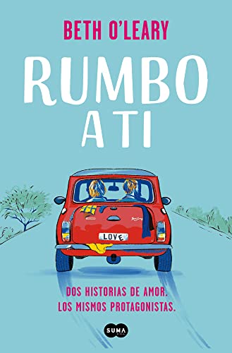 Imagen de archivo de Rumbo a Ti / the Road Trip a la venta por Better World Books Ltd