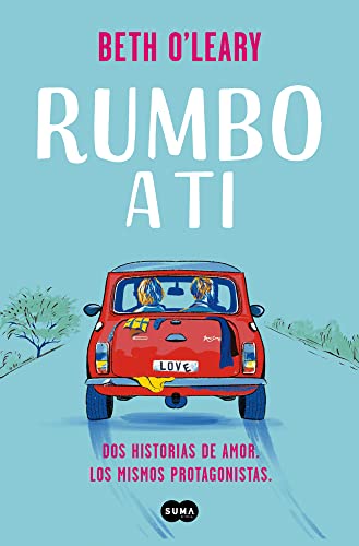 Stock image for Rumbo a Ti / the Road Trip for sale by Better World Books Ltd