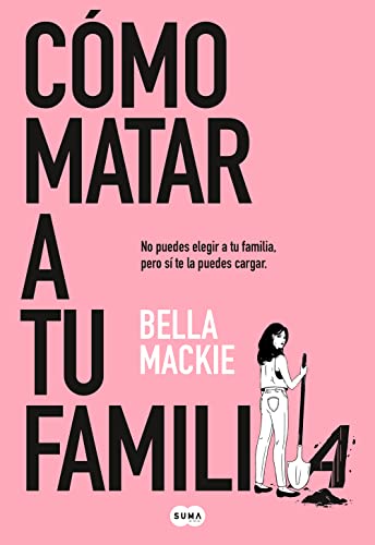 Beispielbild fr Cmo matar a tu familia / How To Kill Your Family (Spanish Edition) zum Verkauf von GF Books, Inc.