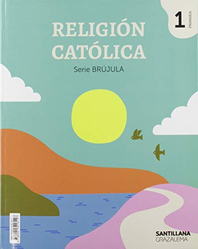 Imagen de archivo de RELIGION CATOLICA SERIE BRUJULA 1 PRIMARIA - 9788491321811 a la venta por medimops