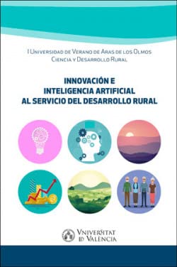 Beispielbild fr Innovacin e inteligencia artificial al servicio del desarrollo rural zum Verkauf von AG Library