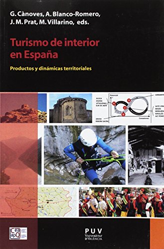 9788491341932: Turismo de interior en Espaa: Productos y dinmicas territoriales: 19