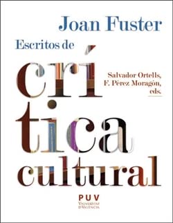9788491349334: Joan Fuster: escritos de crtica cultural