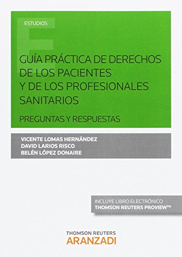 Stock image for GUIA PRACTICA DERECHOS DE PACIENTES Y PROFESIONALES SANITAR for sale by AG Library