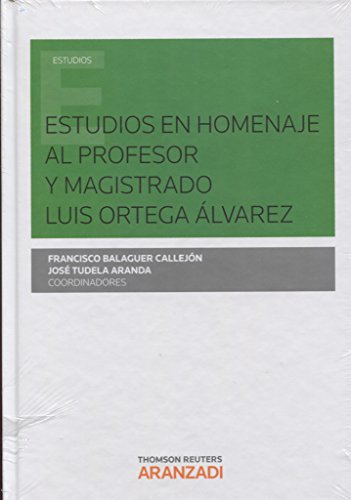 Stock image for ESTUDIOS HOMENAJE PROFESOR Y MAGISTRADO LUIS ORTEGA ALVAREZ for sale by AG Library