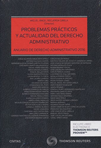 9788491357520: Problemas prcticos y actualidad del Derecho Administrativo: Anuario de Derecho Administrativo 2016 (Estudios y Comentarios de Legislacin)