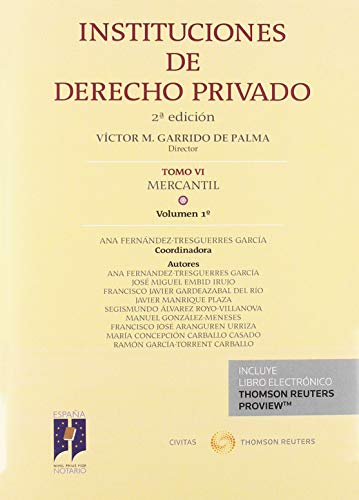 9788491358220: INSTITUCIONES DE DERECHO PRIVADO. TOMO VI MERCANTIL. Volumen 1: Derecho de sociedades. Parte General (Instituciones Derecho Privado)