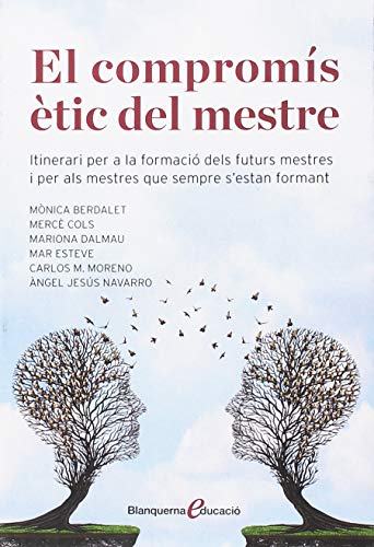 9788491360667: El comproms tic del mestre : itinerari per a la formaci dels futurs mestres i per als mestres que sempre s'estan formant: 1